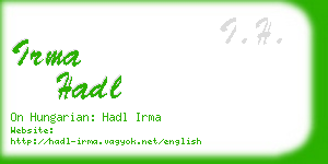 irma hadl business card